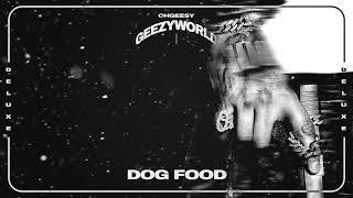 OhGeesy - Dog Food [Official Audio]