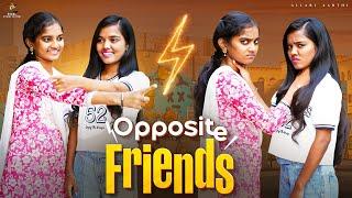 Opposite Friends ‍️ || Allari Aarathi Videos || Fun Videos #trending #comedy #girls