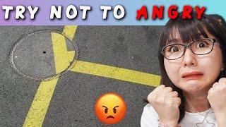 APAPUN YANG TERJADI GABOLEH MARAH !! - TRY NOT TO ANGRY