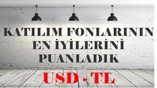 Bütün Katılım Fonlarını Puanladık. En İyi Katılım Fonları