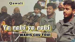 ya nabi ya nabi waris chu tohi || Kalam Razak warsi || Sajad Maqbool || contact no. 6005043032