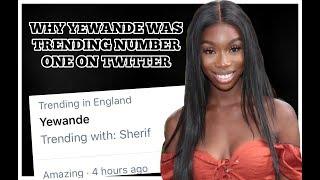 WHY YEWANDE WAS TRENDING NUMBER ONE ON TWITTER