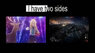 i have two sides battlefield 1