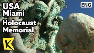 【K】USA Travel-Miami[미국 여행-마이애미]홀로코스트 유대인 대학살 추모공원/Holocaust Memorial