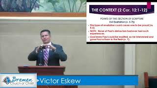 Victor Eskew - 04/28/22 - Gospel Meeting - When I Am Weak, then I AM Strong