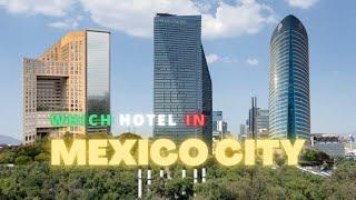 JW, ST REGIS, RITZ-CARLTON in MEXICO CITY, which one MOST WORTH IT