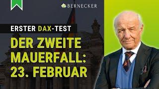 Erster DAX-Test - Der zweite Mauerfall: 23. Februar / Hans A. Bernecker im Gespräch