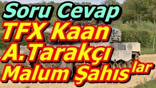 Üstat A. Tarakçı | Malum Şahıs | KAAN Savaş Uçağı | Mülteciler | Siyaset | Tanklar | CANLI YAYIN