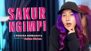 SAKUR NGIMPI - DARSO | 3PEMUDA BERBAHAYA FEAT SALLSA BINTAN