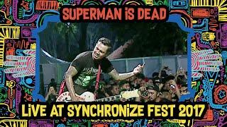 Superman Is Dead LIVE @ Synchronize Fest 2017