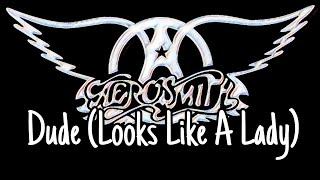 AEROSMITH - Dude (Looks Like A Lady) (Lyric Video)