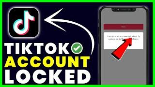 TikTok Account Locked: How to Fix TikTok Account Locked