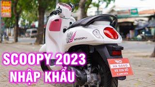 Báo giá xe honda Scoopy 2023 nhập khẩu | Trả góp xe máy