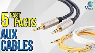 Aux Cables: 5 Fast Facts