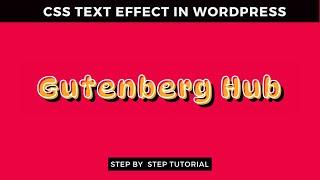 Cool Text Effect in WordPress using CSS | Wordpress CSS Tricks