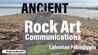 Ancient Rock Art Communications - The Lahontan Petroglyphs in Nevada - Part 3 tour of site