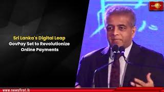 Sri Lanka's Digital Leap: GovPay Set to Revolutionize Online Payments