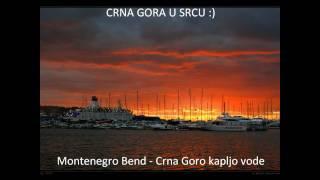 Montenegro Bend - Crna Goro kapljo vode