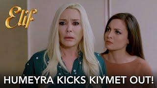 Elif 928. Bölüm | Hümeyra Kıymet'i kovuyor! (English and Spanish)