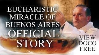 The Eucharistic Miracle of Buenos Aires. Host bleeds & becomes living Human Heart. By Ron Tesoriero.