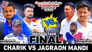 Final-Charik(Jyoti Barhmi & Happy)) Vs Jagraon Mandi(Gaggu Gill & Jassu) Cosco Cricket Mania