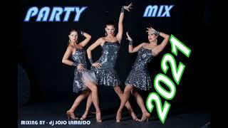 PARTY DANCE MIX 2021/ mixing dj jojo lamajdo/