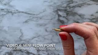 4: Woodburning Tips and Their Uses - Mini Flow Point