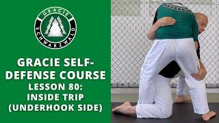 BJJ Self-Defense Course | Lesson 80: Inside Trip (Underhook Side)