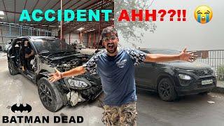 What Happened To MY CAR | BATMAN | Tata Harrier | Tuberbasss