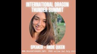 Andie Queen - International Dragon Thunder Summit - 2nd July 2023