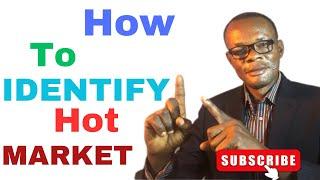 How To Identify Hot Market @salesanalystandstrategist