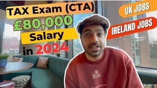 CTA Tax Exam 2024 | Scope in UK | Accounting & Finance jobs