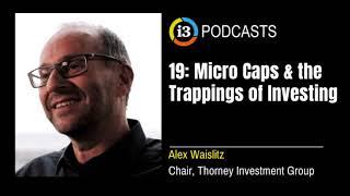 [i3] Podcast Episode 19: Thorney’s Alex Waislitz