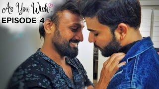 Ex Boyfriend | As You Wish... | Episode 4 | Indian Gay Web Series |  @Nakshatra Bagwe ​