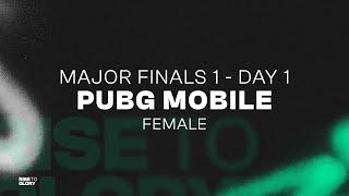 Saudi eLeague | Major 1 - Major Finals - PUBG Mobile Female - Day 1