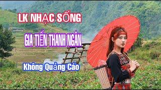 LK NHẠC SỐNG GIA TIẾN THANH NGÂN  # Nguyễn Tròn nhạc Bolero