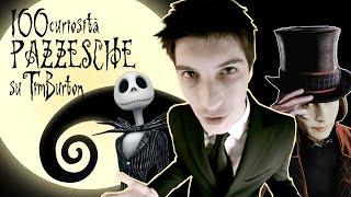 100 curiosità PAZZESCHE su Tim Burton