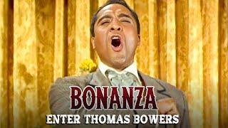 Bonanza - Enter Thomas Bowers | FULL EPISODE