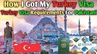 How I Got My Turkey  Visa! Turkey Visa Requirements For Pakistani