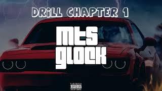 MTS Glock-Drill Chapter 1 prod by MTSbeats