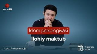 ILOHIY MAKTUB | Islom psixologiyasi | 7-son