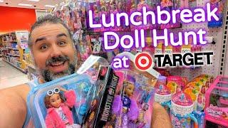 Lunch Break Doll Hunt at Target!