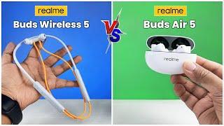 Realme Buds Wireless 5 ANC VS Realme Buds Air 5  TWS VS Neckband Realme Air 5 VS Realme Wireless 5