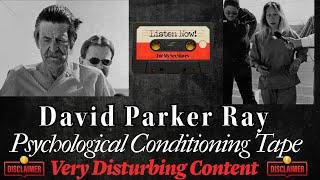 David Parker Ray's Tape | Listen to the Most Disturbing Audio in True Crime With Detective Ken Mains