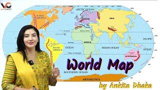 World Map: Basics of World Map in detail Continents Oceans Globe Latitude Longitude by Ankita Dhaka