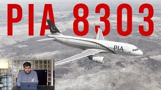 A Pakistani Pilot's Perspective of PIA 8303 Crash Report - What Went Wrong?