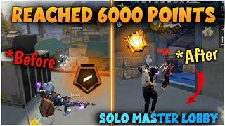 REACHED 6000 POINTS || SOLO MASTER LOBBY || FREEFIRE TIPS AND TRICKS TAMIL | LAST BENCH GAMERS ||