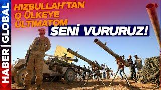 Hizbullah I Ülkeye Ültimatom Verdi, Devamı Savaş Dedi! Yanıt ABD'nin Ortağından Geldi