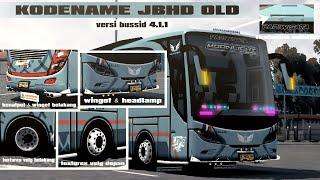 UPDATE KODENAME JBHD OLD‼️MBOISS NYA‼️ DEPAN BELAKANG GANTENG‼️BUSSID VERSI 4.1.1