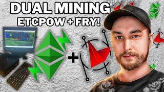 Dual Mine ETCPOW and FRY's Crypto! Step-By-Step Tutorial! FRY BYOD License